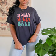 Holly Jolly Babe Tee | Christmas Shirts | Holiday Tee | Holiday Apparel | Gift For Her