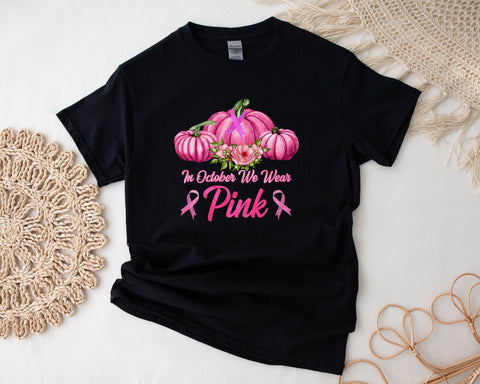 In October We Wear Pink Graphic Tee | Cancer Survivor Shirt | Breast Cancer Awareness Gift | Pink Ribbon Pink Pumpkin | Women's Gifts